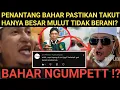 Lagu BAHAR KETAKUTAN? BAHAR KOK DIAM TAKUT !? USTAD BAHRIL KASIH KODE BAHAR TAAAAKUUUTT !?