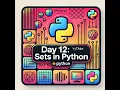 Python VTC Day 12 Sets Python for Beginners Sets in Python Python 2025 Creating Sets