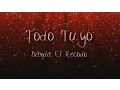 Download Lagu Todo Tuyo - Banda el Recodo  Letra & Descarga Estrenos 2015/a de Banda