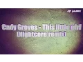 Download Lagu LYRICS | Cady Groves - This Little Girl (Nightcore)