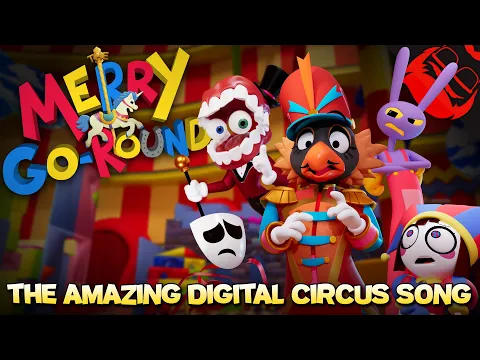 Video Thumbnail: THE MERRY-GO-ROUND | The Amazing Digital Circus Song! ENDING A
