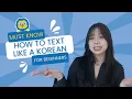 Lagu Cara Berkirim Pesan Seperti Orang Korea 🇰🇷 | Bahasa Gaul, Emoji \u0026 Gaya Berkirim Pesan yang Penting Dijelaskan!