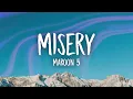 Download Lagu Maroon 5 - Misery (Lyrics) | i am in misery