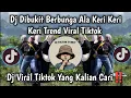 Download Lagu DJ DIBUKIT BERBUNGA ALA KERI KERI KERI TREND DANCE VIRAL TIKTOK 