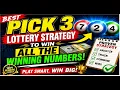 Best Pick 3 Lottery Strategy to Win All The Winning Numbers