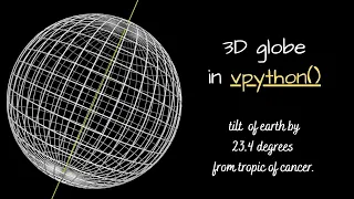 3D Globe in python vpython 24