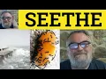 Seethe Meaning - Define Seething