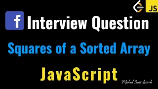 Squares of a Sorted Array - JavaScript
