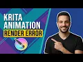 Krita Animation Render Error Easy Fix Guide