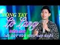 Download Lagu VÒNG TAY LỠ LÀNG | ĐĂNG ANH | KHI XƯA YÊU NGƯỜI TÔI ĐÃ TỪNG DỆT MƠ ƯỚC ĐÔI LỨA CHUNG CUỘC ĐỜI.