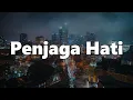 Download Lagu Nadhif Basalamah - Penjaga Hati (Lirik)