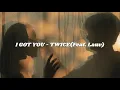 Download Lagu I GOT YOU - TWICE (Feat. Lauv)【和訳】