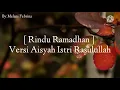 Lirik Lagu [ Rindu bulan Ramadhan ] versi Aisyah istri Rasulullah 2021