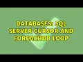 Databases SQL Server cursor and foreac b loop 2 Solutions