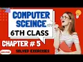 Computer Science 6 Chapter 5 Solved Exercise Short Questions - Programming Exercise