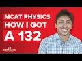 MCAT Physics Top Study Strategies from a 528 Scorer