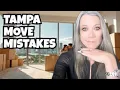 Don t Move to Tampa Before Watching THIS Huge Mistakes to Avoid