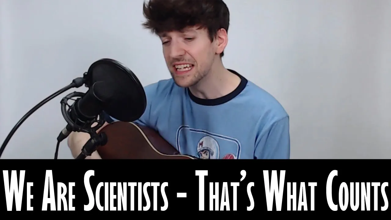 We Are Scientists - That's What Counts