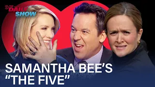 Samantha Bee’s Iconic “I Watch The Five” Performance | The Daily Show
