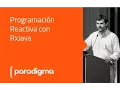Paradigma Digital - Meetup Programacion Reactiva Rx Java