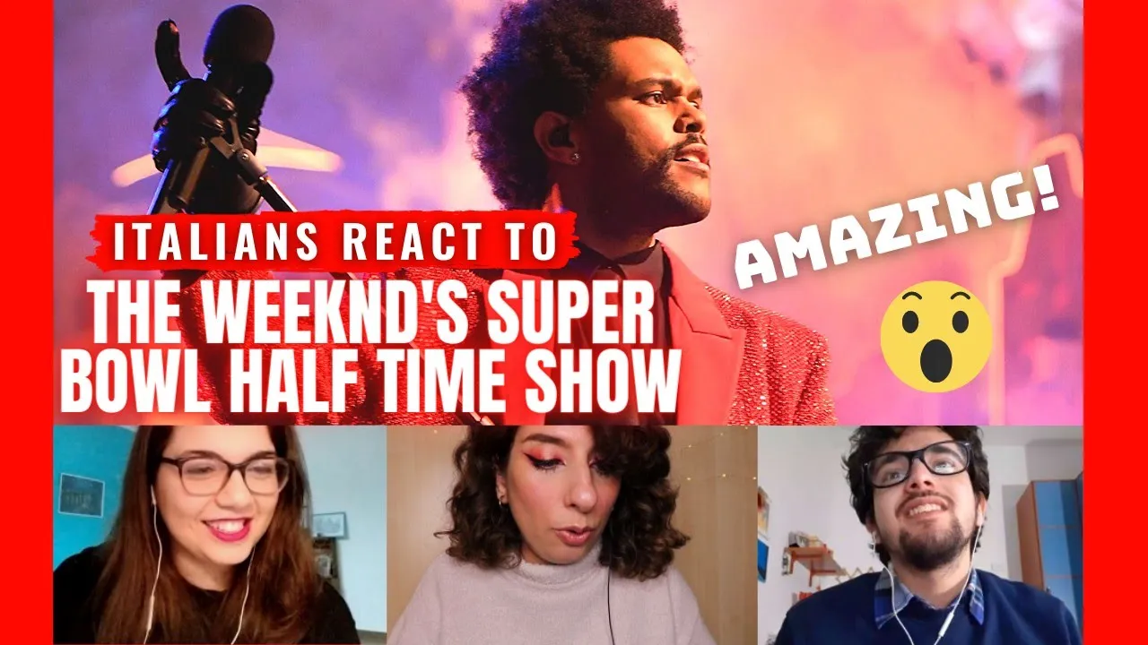 Italians React to The Weeknd's Super Bowl LV Halftime Show | [eng. cc]