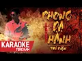 Download Lagu ( KARAOKE ) Phong Dạ Hành - Trí Kiện - Beat Chuẩn Full Bè | Độc Hành Nơi Gió Sương Hot TikTok 2023