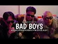 Download Lagu Bad Boys - Adnan Veron × Bravy × Mister Aloy - [Distan] - Willhard Ar - Remix 2025