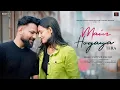 Download Lagu Mohabbat - Main Ho Gaya Tera | Romantic Song | Latest Hindi Song 2025 | New Version Song Hindi
