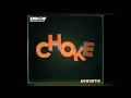 Download Lagu I DONT KNOW HOW BUT THEY FOUND ME - Choke (Acoustic)