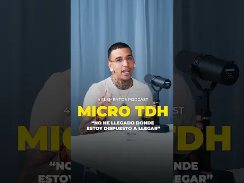 🎙️ MICRO TDH "Tuve fama desde muy joven"