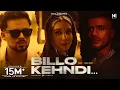 Download Lagu Billo Bagge Billeyan Da Ki Krengi (Official Video) | Billo Kehndi | Kaka Ji | Zayn Saifi