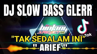 Download DJ TAK SEDALAM INI ARIEF || DJ SLOW BASS GLERR || BINTANG PROJECT86 MP3