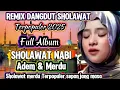 Lagu DANGDUT SHOLAWAT MERDU MERDU PENYEJUK HATI VIRAL DIDUNIA YOUTUBE 2025