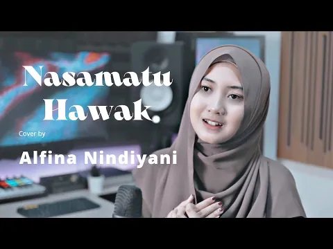 Download MP3 Nasamatu Hawak cover by Alfina Nindiyani