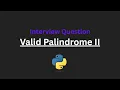 Valid Palindrome II - Leetcode 680
