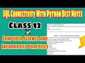 SQL Connectivity With Python Class 12 Notes Interface Python With Sql Computer Science and IP 12