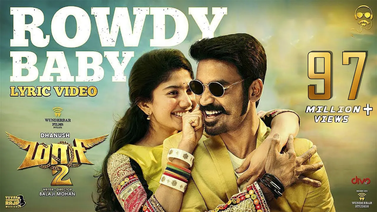 Maari 2 - Rowdy Baby (Lyric Video) | Dhanush | Yuvan Shankar Raja | Balaji Mohan