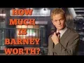 How Much is Barney Stinson Worth