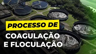 Como funciona o processo de COAGULAÇÃO e FLOCULAÇÃO nas Estações de Tratamento de Água e Esgoto?