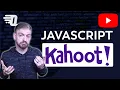 Live JavaScript with Kahoot