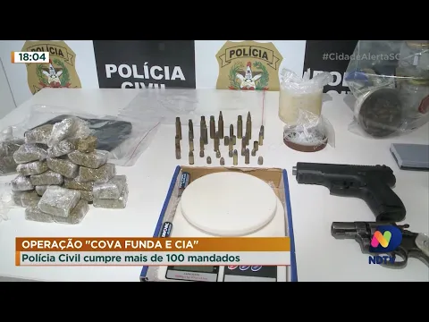Operação “Cova Funda e Cia”: Polícia Civil cumpre mais de cem mandados