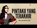 Download Lagu Pintaku Yang Terakhir | Datang Nurfaizah Lirik