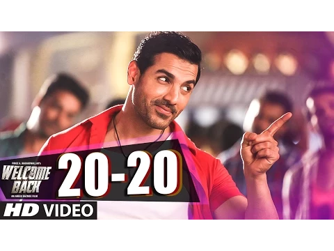 Download MP3 20-20 VIDEO Song - John Abraham | Welcome Back | Shadab | T-Series