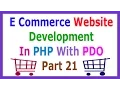E Commerce Website Development In PHP With PDO Part 21 Delete Product Dynamically