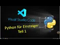 Python fur Einsteiger mit Visual Studio Code Installation und erstes Programm