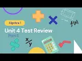 Algebra 1 Unit 4 Test Review