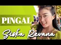 Download Lagu PINGAL || Siska Revana.