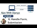 6 Handle form submission Django Ajax