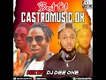 Download Lagu BEST OF CASTRO G @castromusic_ok @osaroboaimiuwu8508 MIX 2024 BY @djdeeonemix
