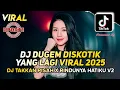 Download Lagu DJ DUGEM YANG LAGI VIRAL 2025 - DJ TAKKAN PISAH X RINDUNYA HATIKU V2 DJ FUNKOT FULL BASS TERBARU